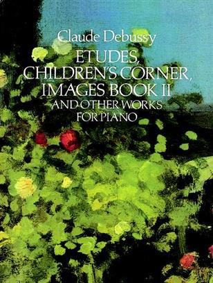 DEBUSSY C. - ESTUDIOS, CHILDREN CORNER Y MAS OBRAS -