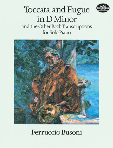 BUSONI F. - TOCATA Y FUGA RE m Y BACH TRANSCRIPCIONE -