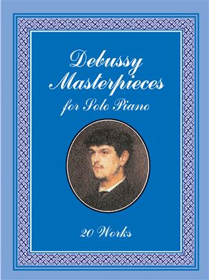 DEBUSSY C. - MASTERPIECES -