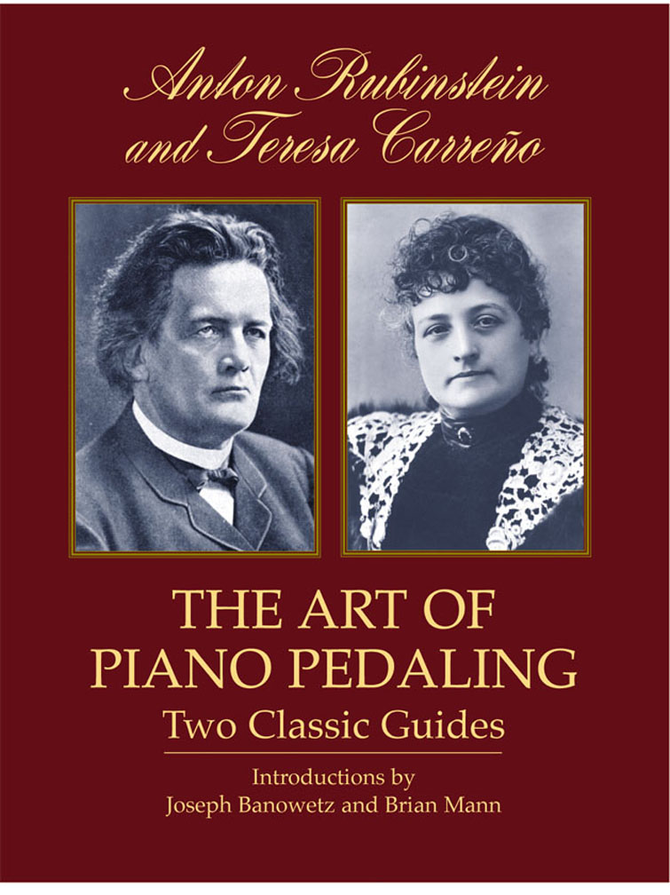 RUBINSTEIN-CARREÑO - ART OF PIANO PEDALING -