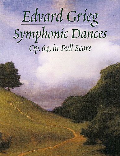 GRIEG E. - DANZAS SINFONICAS - OP.64