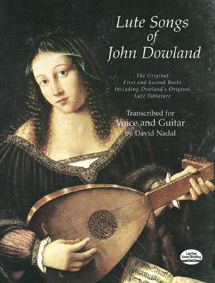 DOWLAND J. - LUTE SONGS -