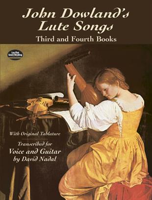 DOWLAND J. - LUTE SONGS: 3er. Y 4º LIBRO CON (TABLATURA)LATURA ORIGINAL -