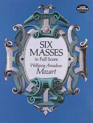 MOZART W.A. - MISAS (6) -
