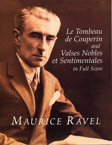 RAVEL M. - TOMBEAU DE COUPERIN Y VALSES NOBLES Y SENTIMENTALES -