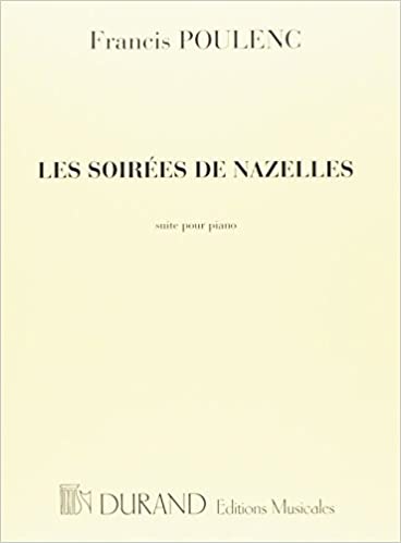 POULENC F. - SOIREES DE NAZELLESD -