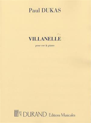 DUKAS P. - VILLANELLE -