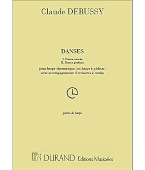 DEBUSSY C. - DANSES -ARPA SOLA