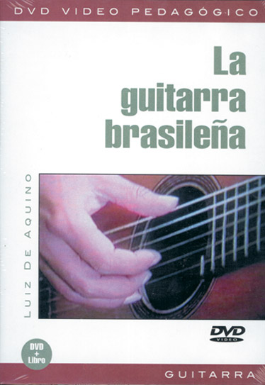 DE AQUINO L.- LA GUITARRA BRASILEÑA (DVD+LIBRO)