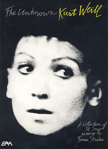 WEILL K. - THE UNKNOWN KURT WEILL