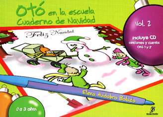 HUIDOBRO E. - OTO EN LA ESCUELA V.2 CUADERNO DE NAVIDAD (+CD)