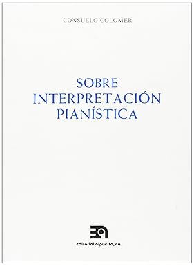 C.COLOMER .- Sobre Interpretación Pianística