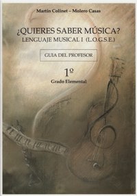 M.COLINET/ M.CASAS .-  ¿QUIERES SABER MUSICA? (GUIA PROFESOR ) VOL.1