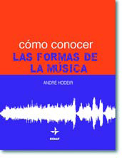 HODEIR A. - COMO CONOCER LAS FORMAS DE LA MUSICA
