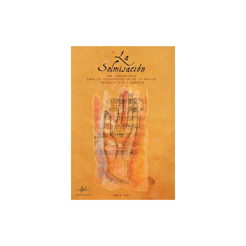 SUEZ S. - LA SOLMISACION Una herramienta para la interpretación de la Música Renacentista y Barroca