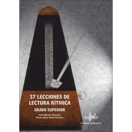IGLESIAS GONZALEZ J. / VIRUEL ARBAIZAR M.J. - 37 LECCIONES DE LECTURA RITMICA