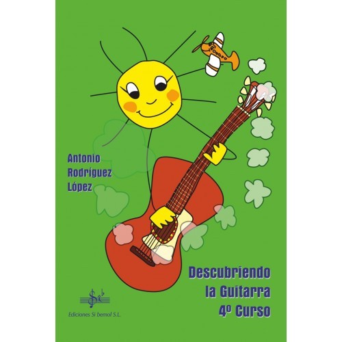 RODRIGUEZ LOPEZ  A. - DESCUBRIENDO LA GUITARRA V.4