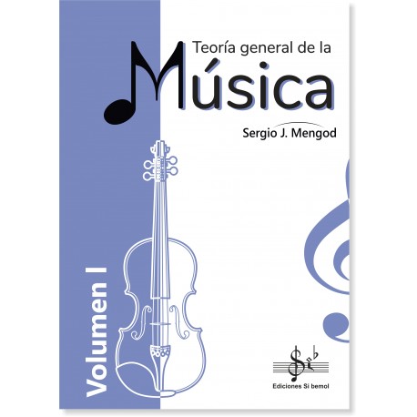 MENGOD S. L. - TEORIA GENERAL DE LA MUSICA V.1