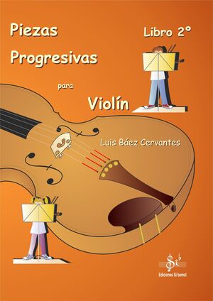 BAEZ CERVANTES L. - PIEZAS PROGRESIVAS Vº 2 (VIOLIN)