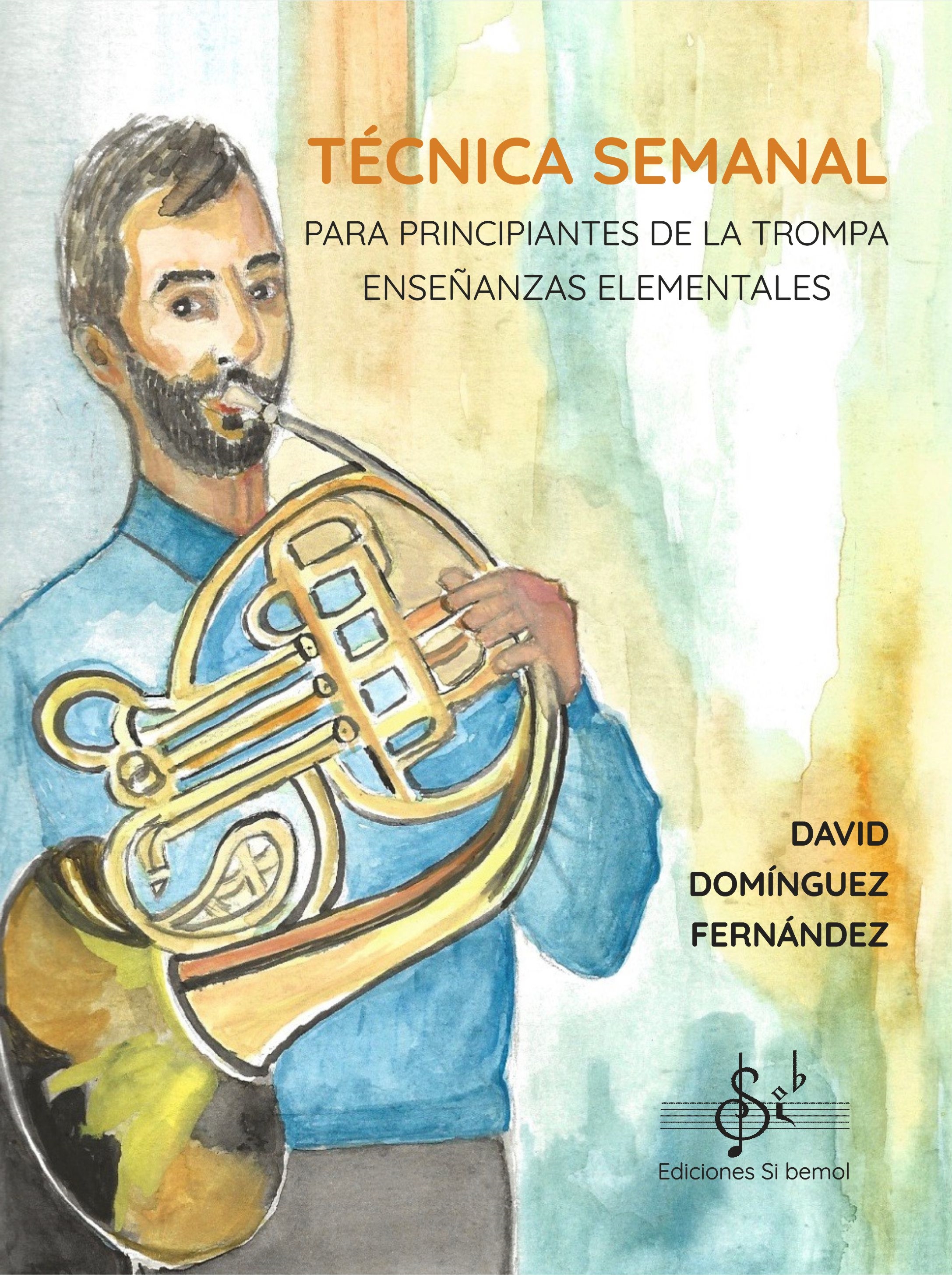 DOMINGUEZ D. - TECNICA SEMANAL DE LA TROMPA