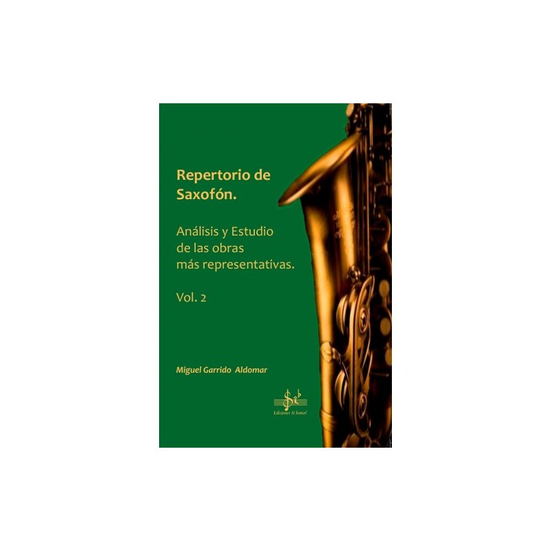 GARRIDO M. - REPERTORIO DE SAXOFON Vº2 ANALISIS Y ESTUDIO DE LAS OBRAS MAS REPRENSATATIVAS