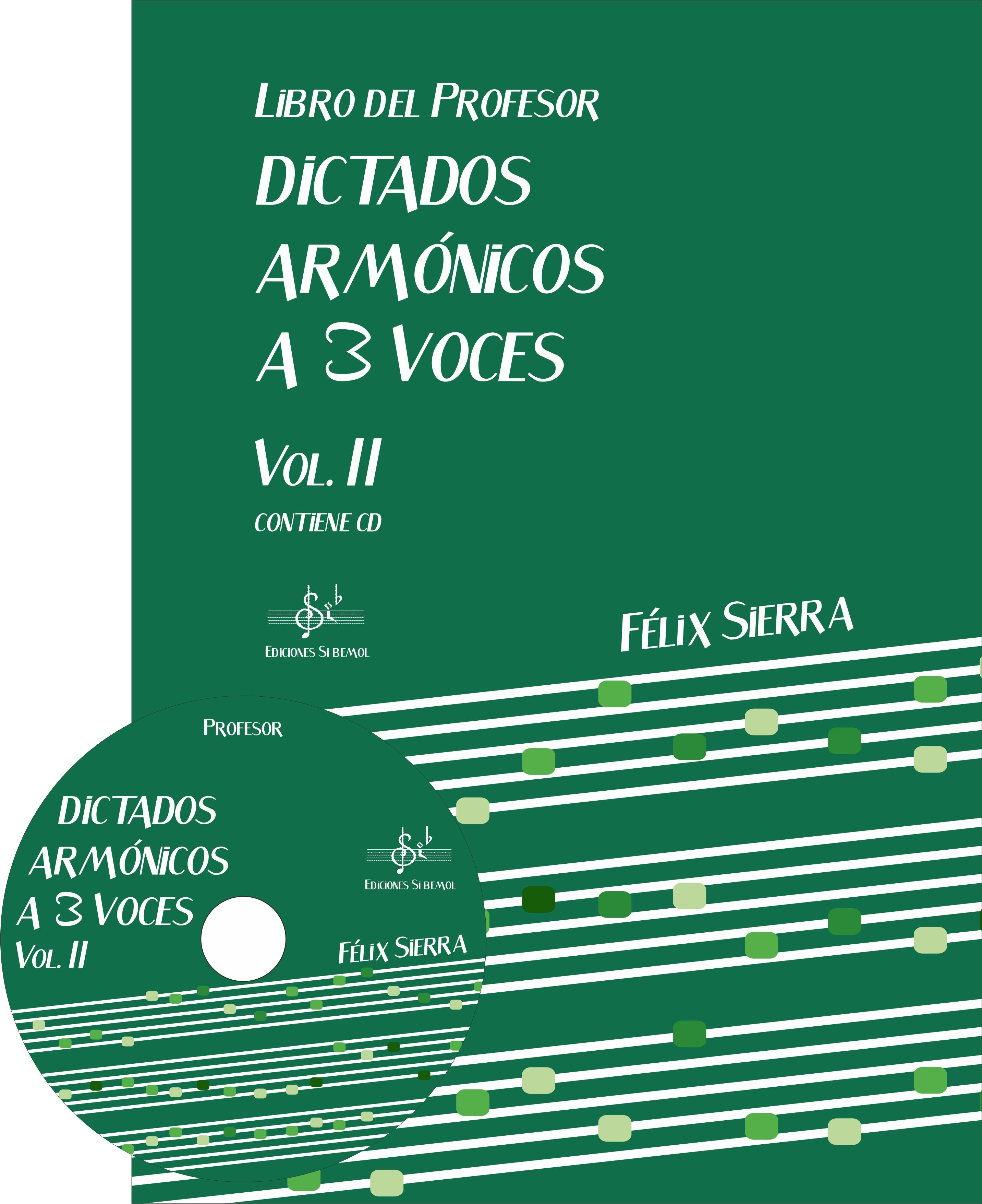 SIERRA F. - DICTADOS ARMONICOS A 3 VOCES V.2 (+CD ) PROFESOR