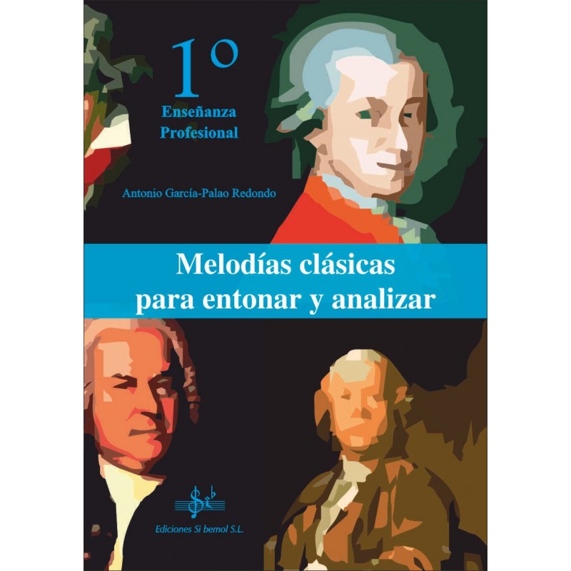 GARCIA / REDONDO - MELODIAS CLASICAS PARA ENTONAR Y ANALIZAR 1º  (ENSEÑANZA PROFESIONAL )