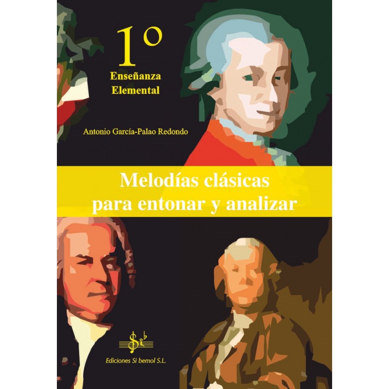 GARCIA / REDONDO - MELODIAS CLASICAS PARA ENTONAR Y ANALIZAR 1º ELEMENTAL
