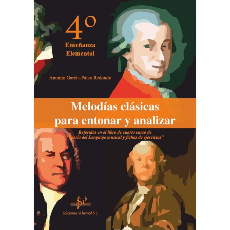 GARCIA / REDONDO - MELODIAS CLASICAS PARA ENTONAR Y ANALIZAR 4º ( ENSEÑANZA ELEMENTAL )
