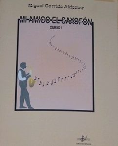GARRIDO M. - MI AMIGO EL SAXOFON V.1 -