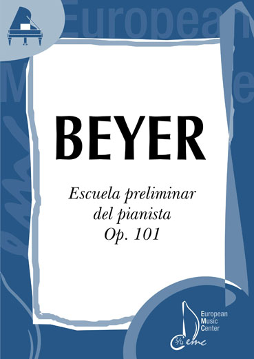 BEYER F.- ESCUELA PRELIMINAR DEL PIANISTA OP.101