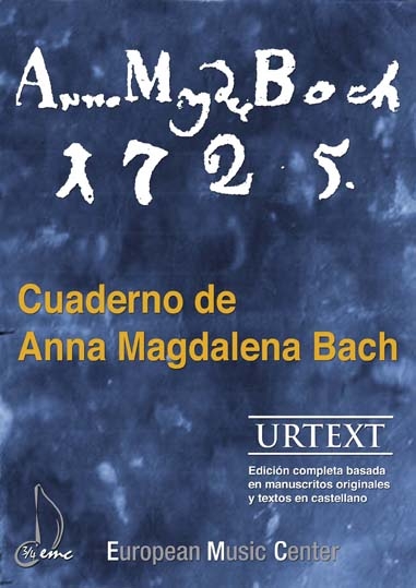 BACH J.S. - ANA MAGDALENA BACH URTEXT (45 PIEZAS)