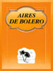 ALBUM - AIRES DE BOLERO -