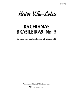 VILLA LOBOS H. - BACHIANAS BRASILEIRAS Nº5 -
