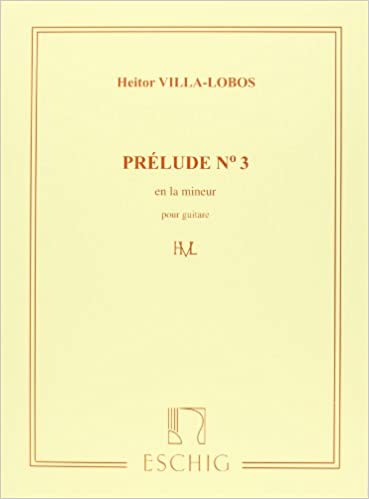 VILLA LOBOS H. - PRELUDIO Nº3 - (GUITARRA)