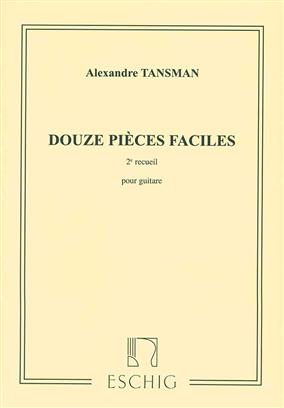 TANSMAN A. - PIEZAS MUY FACILES V.2 (12) - GUITARRA