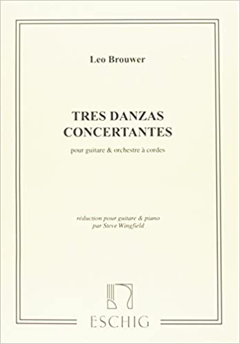 BROUWER L. - DANZAS CONCERTANTES (3) - GUITARRA Y PIANO -