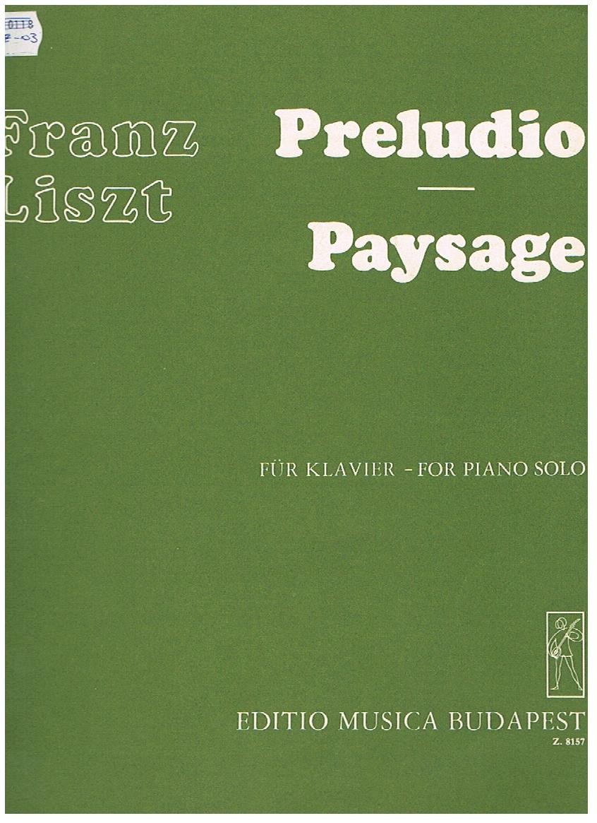 LISZT F. - PRELUDIO Y PAISAJE -