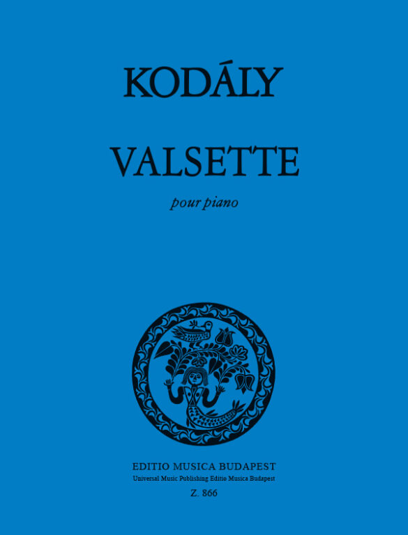 KODALY Z. - VALSETTE -