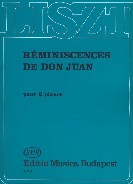 LISZT F. - REMINISCENCES DE DON JUAN -