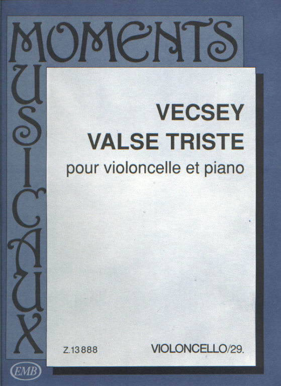 VECSEY F. - VALS TRISTE -