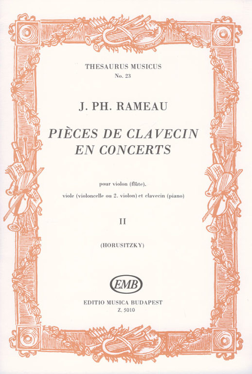RAMEAU J.P. - PIEZAS DE CLAVECIN EN CONCIERTO V.2 -