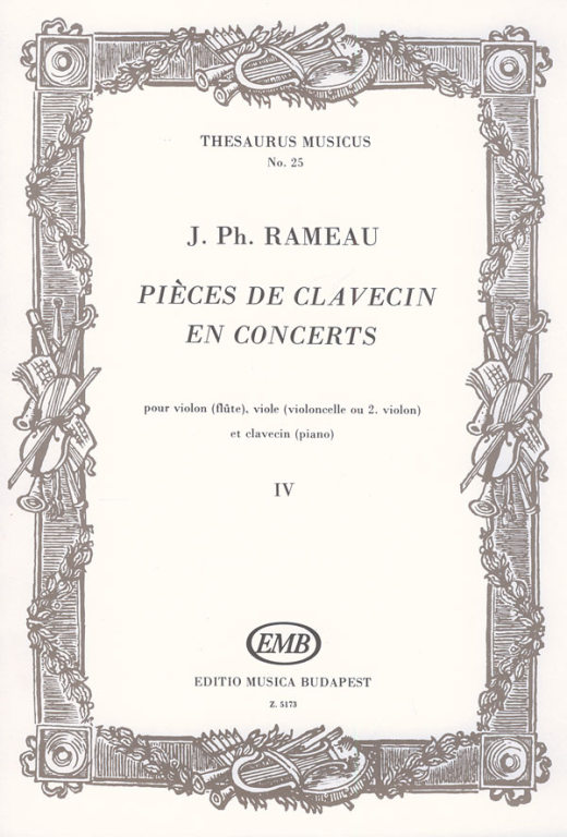 RAMEAU J.P. - PIEZAS DE CLAVECIN EN CONCIERTO V.4 -