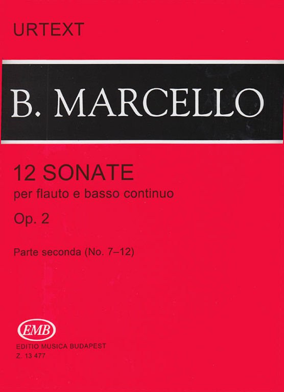MARCELLO B. - SONATAS V.2 URTEXT (7-12) (12) - OP.2 (FL/P)