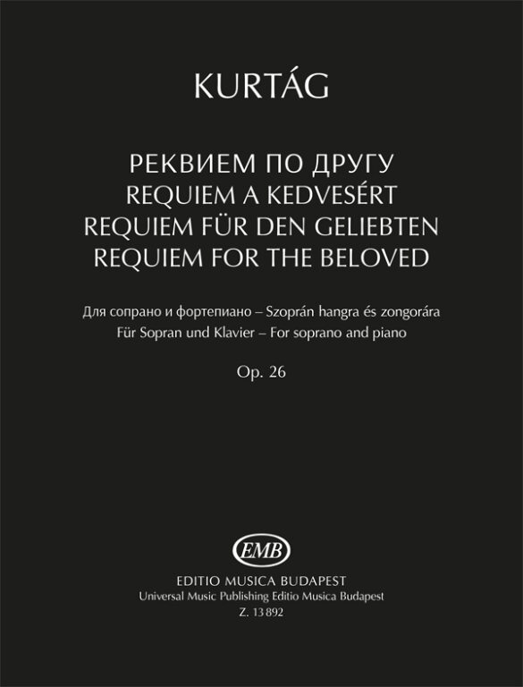 KURTÁG G. - REQUIEM FOR THE BELOVED            SOP/P - OP.26