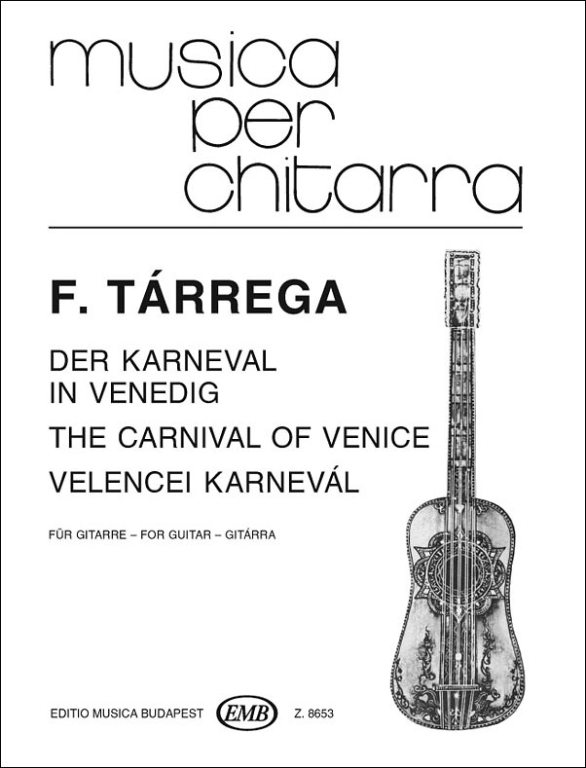 TARREGA F. - CARNAVAL DE VENECIA -