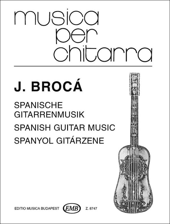 BROCA J. - MUSICA PARA GUITARRA ESPAÑOLA -