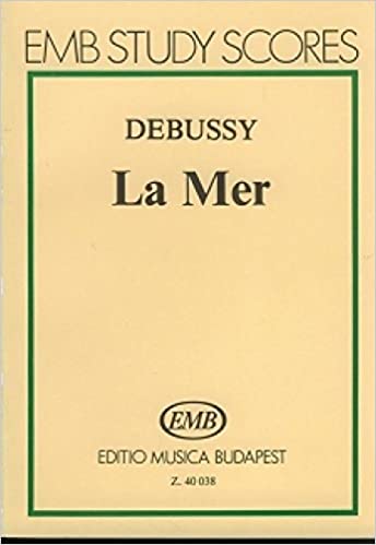 DEBUSSY C. - EL MAR (3 BOCETOS SINFONICOS) -