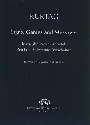 KURTAG G. - SIGNOS JUEGOS Y MENSAJES VIOLIN SOLO