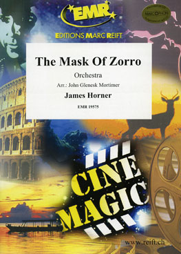 HORNER J. - THE MASK OF ZORRO ( ARR.MORTIMER . ORCHESTRA)